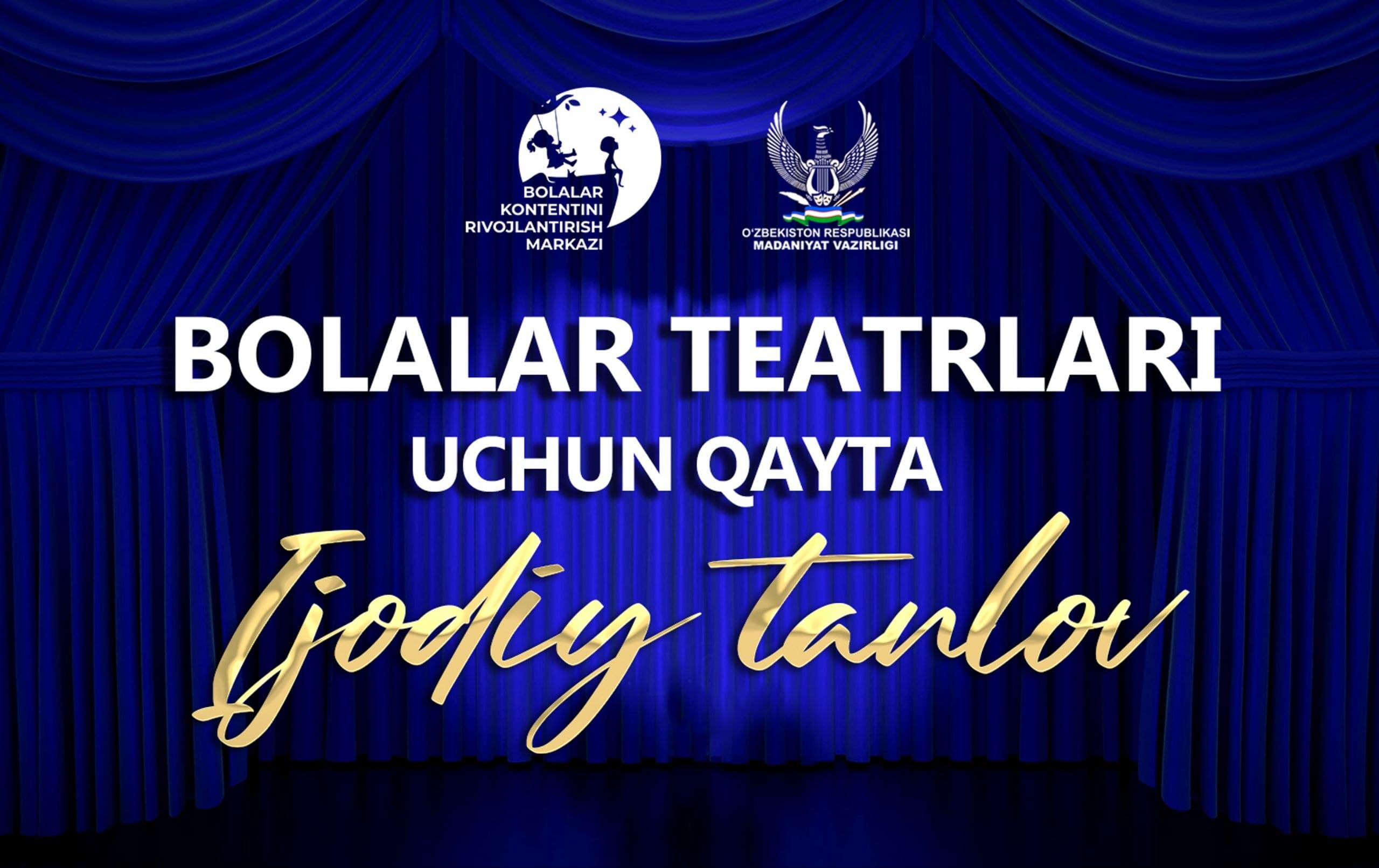 Diqqat! Bolalar teatrlari uchun qayta ijodiy tanlov